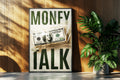Money Talks