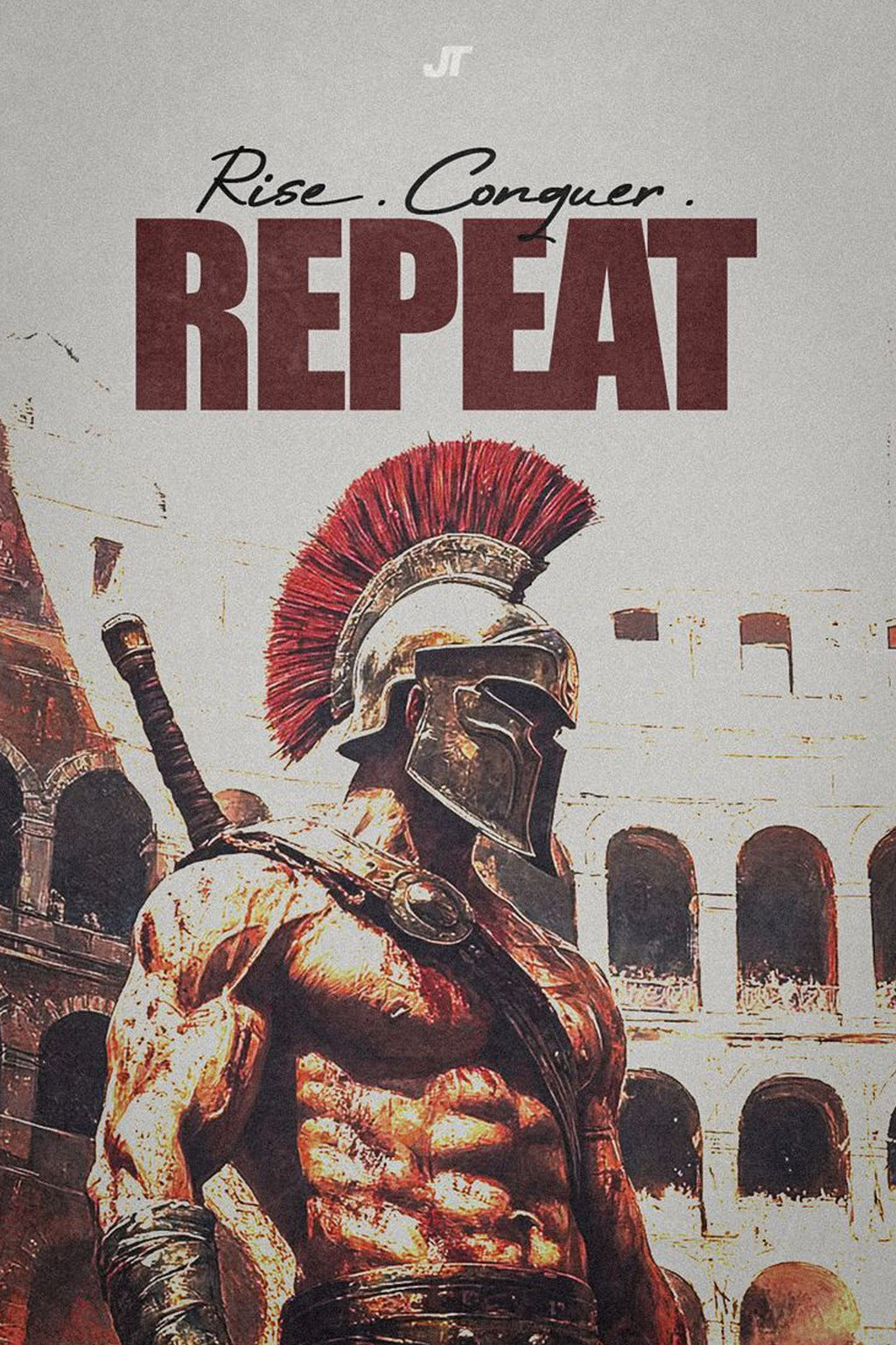 RISE CONQUER REPEAT.