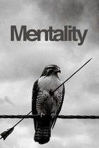 Mentality.